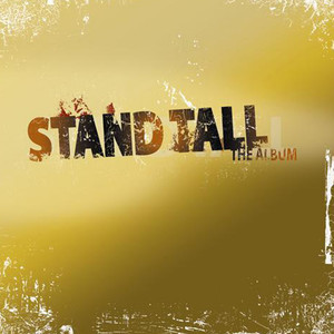 Stand Tall (Explicit)