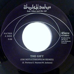 The Gift (Oh No's Ethiopium Remix)