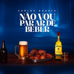 Não Vou Parar de Beber