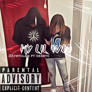 My Lil Woo (feat. Daystolen) (Explicit)