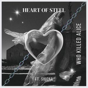 Heart Of Steel (feat. Shiona)