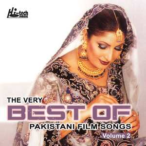 The Very Best Of Pakistani Film Songs - Volume 2