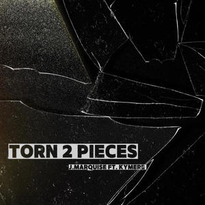 Torn 2 Pieces (feat. Kymere) [Explicit]