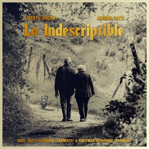 Lo Indescriptible (feat. Julito Alvarado & Kristhian Hernández)