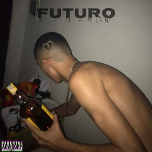 Futuro (Explicit)