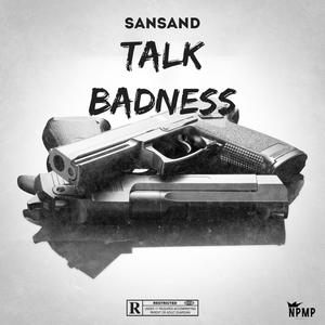 Talk Badness (Explicit)