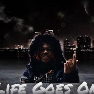 Life Goes On (Explicit)