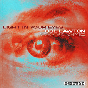 Light in Your Eyes (Wez BK Remix Instrumental)