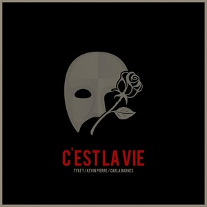 C'est la vie(feat. Kevin Pierre & Carla Barnes) (Explicit)