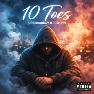 10 Toes (Explicit)