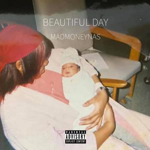 BEAUTIFUL DAY (Explicit)