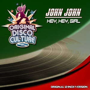 Hey, Hey, Girl (Radio Version Original 12-Inch Version)