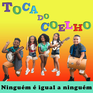 Ninguém É Igual a Ninguém