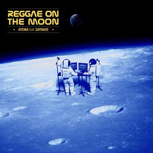 Reggae on the moon