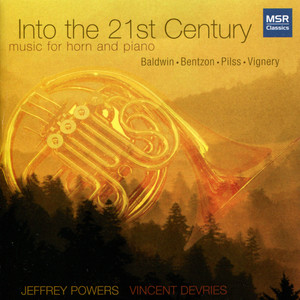 Into the 21st Century: Music for Horn and Piano