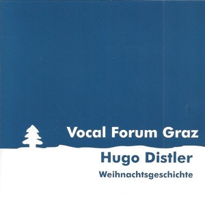 Hugo Distler - Weihnachtsgeschichte