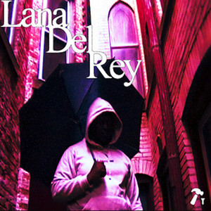 Lana Del Rey (Explicit)