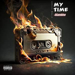 My Time (Explicit)