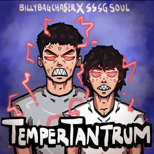 Temper Tantrum (feat. BillyBagCha$er) (Explicit)