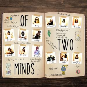 Of Two Minds (Explicit)