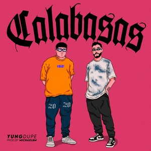 Calabasas (Explicit)
