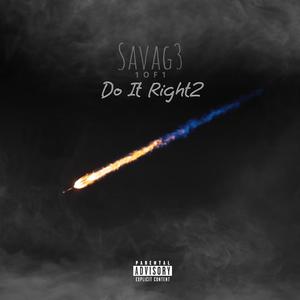 Do It Right2 (feat. MARI THE GAWD) (Explicit)