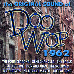 The Original Sound of Doo Wop 1962