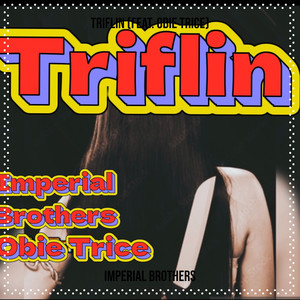 Triflin (Explicit)