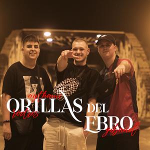 Orillas del Ebro (feat. Rodris 7S, Aythami 7S & Zagal) (Explicit)