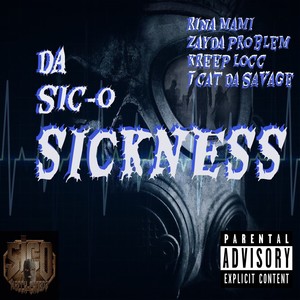 Da Sic-O Sickness (Explicit)