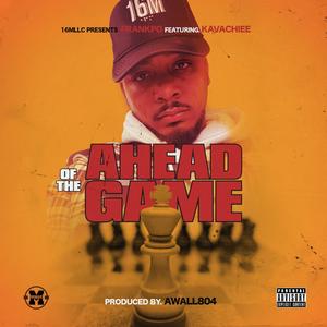 Ahead Of The Game (Explicit)