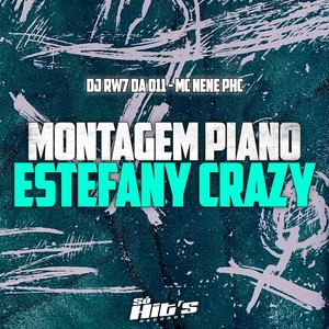 Montagem Piano Estefany Crazy (Explicit)