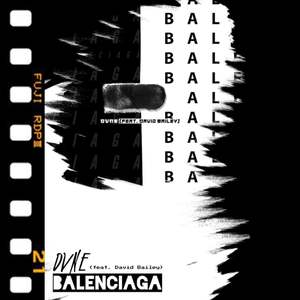 Balenciaga (feat. David Bailey) (Explicit)