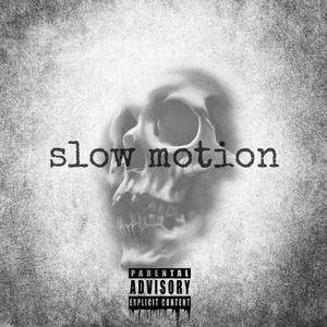 Slow motion (feat. Whoisliljayo) [Explicit]