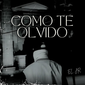 Cómo Te Olvido