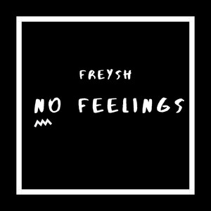 No Feelings