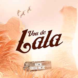 Vou de Lala