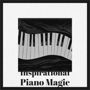 Inspirational Piano Magic