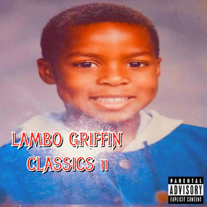 Lambo Griffin Classics 2 (Explicit)