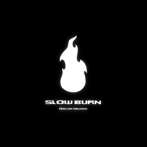 Slow Burn