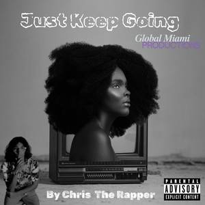 Just Keep Going (Explicit)