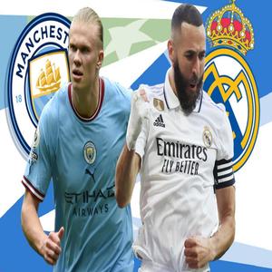 Manchester City VS Real Madrid Match (Live)