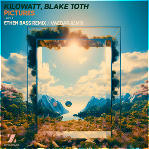 Pictures (Ethen Bass Remix)