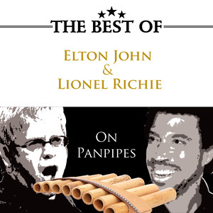 The Best of Elton John & Lionel Richie on Panpipes