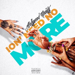 Ion Need No More (Explicit)