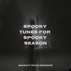 Spooky Tunes for Spooky Season