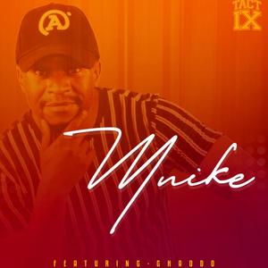 Mnike(feat. Ghaddo)