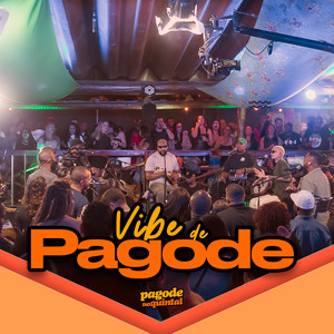 Vibe de Pagode (Pagode no Quintal) (Ao Vivo)