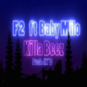 Killa Beez (Explicit)