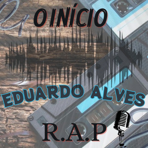 Eduardo Alves - Nossa História